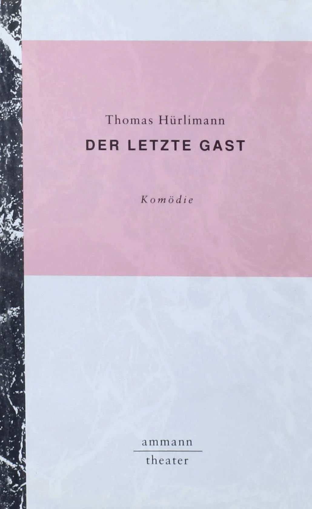Buchcover von 'Der letzte Gast' - Taschenbuch von Thomas Hürlimann