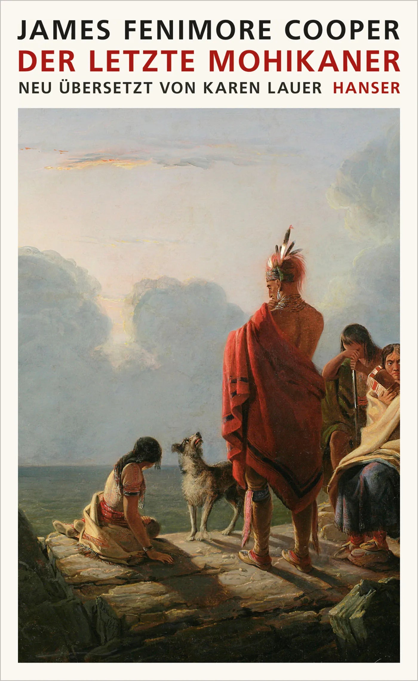 Buchcover von 'Der letzte Mohikaner' - Gebundene Ausgabe von James Fenimore Cooper