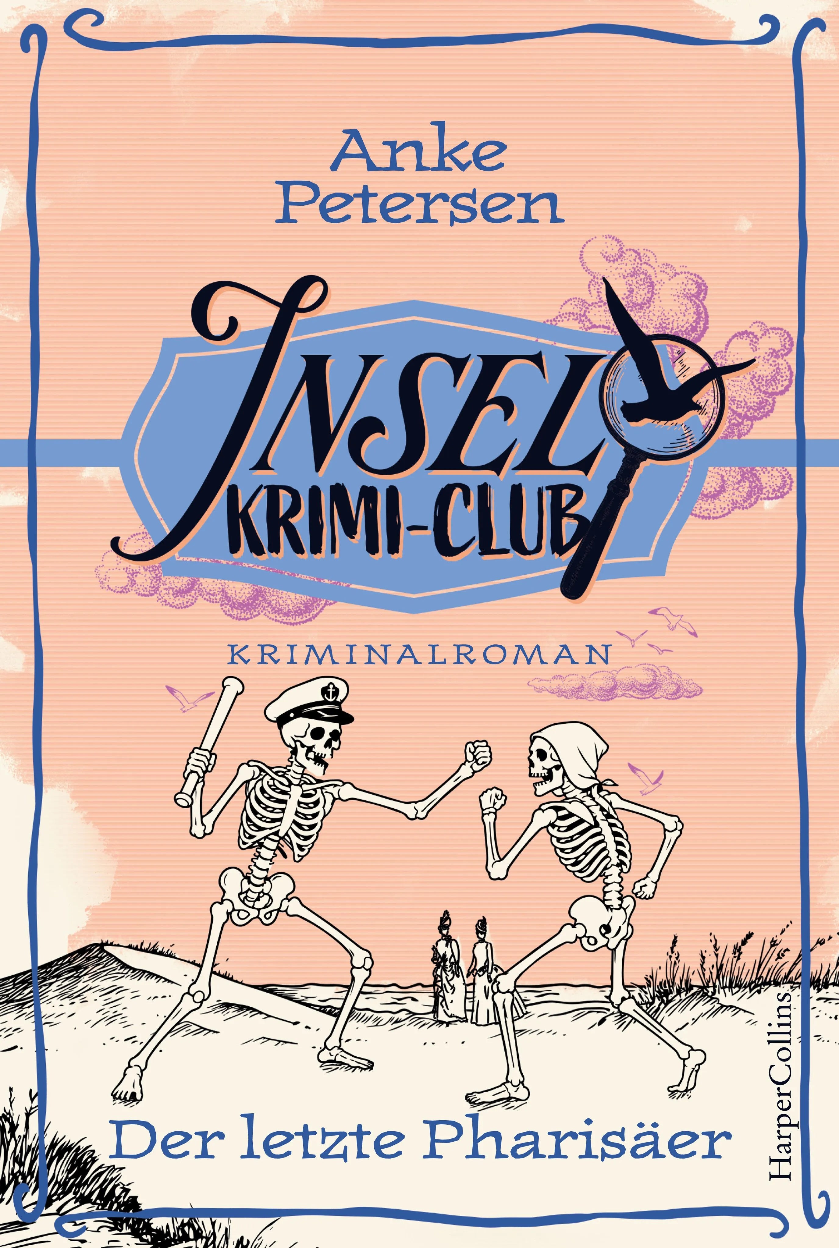 Cover: Der letzte Pharisäer (Taschenbuch) von Anke Petersen