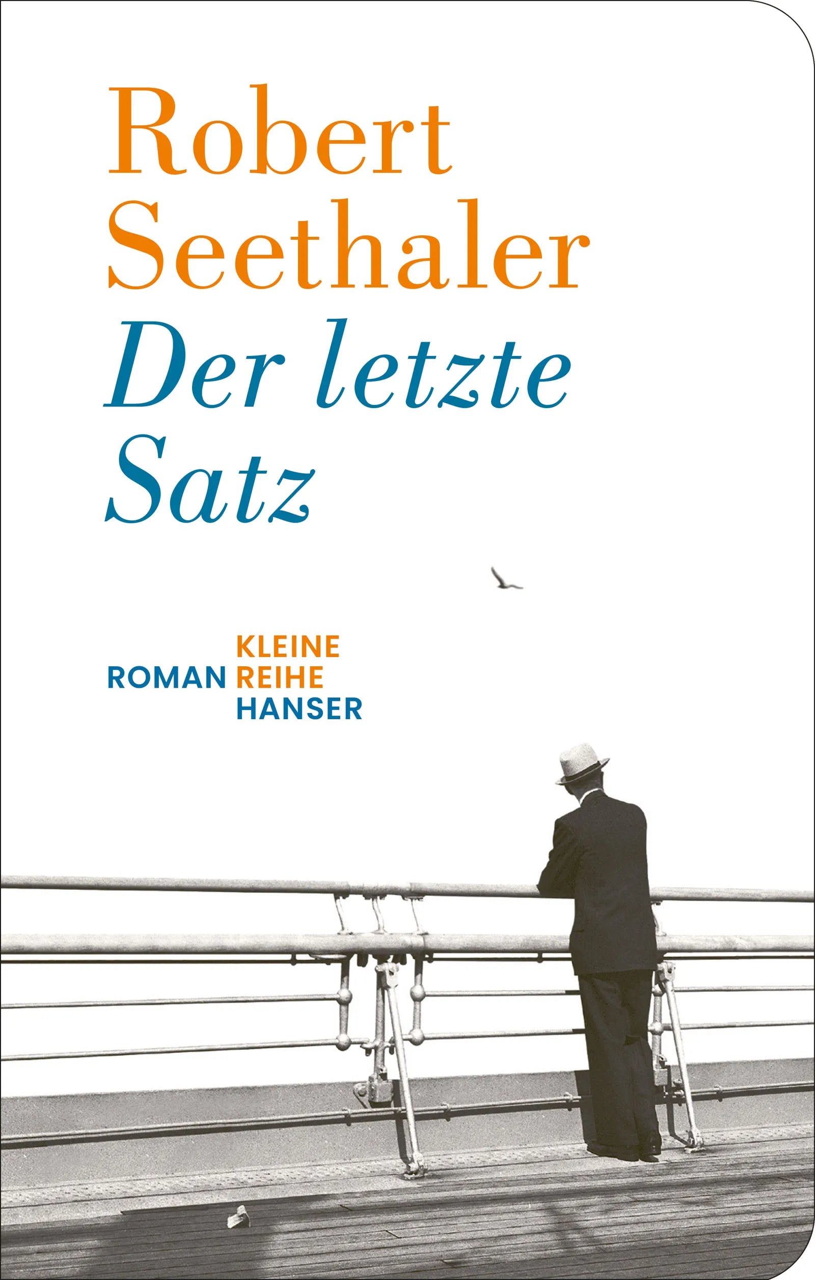 Buchcover von 'Der letzte Satz' - Gebundene Ausgabe von Robert Seethaler