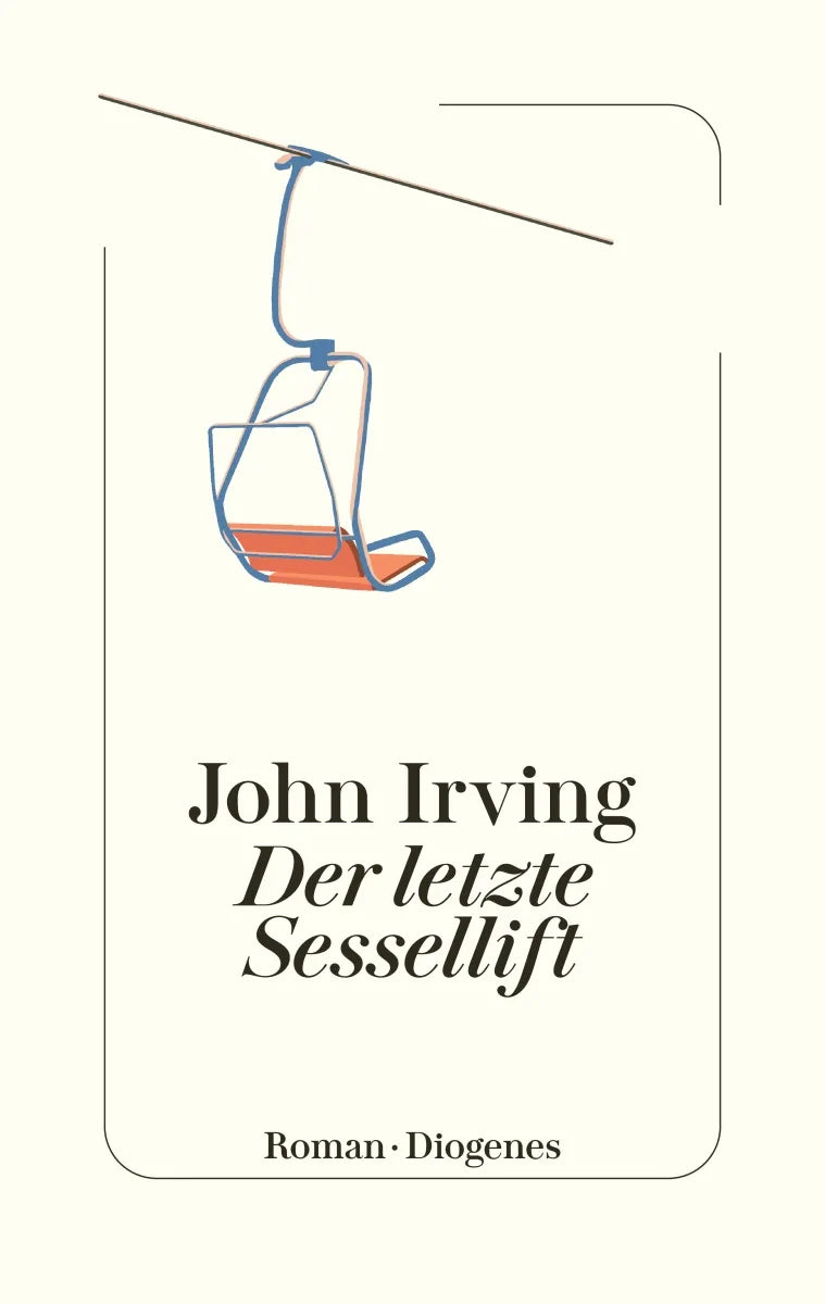 Cover: Der letzte Sessellift (E-Book) von John Irving