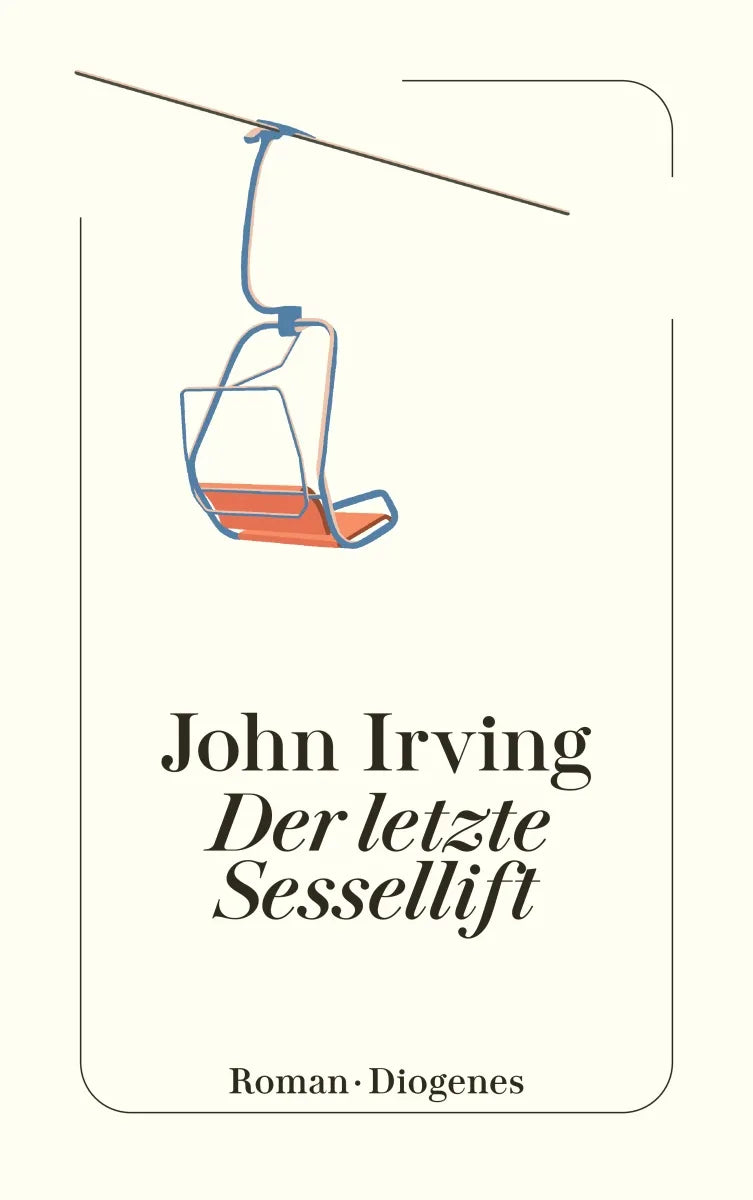 Buchcover von 'Der letzte Sessellift' - Taschenbuch von John Irving
