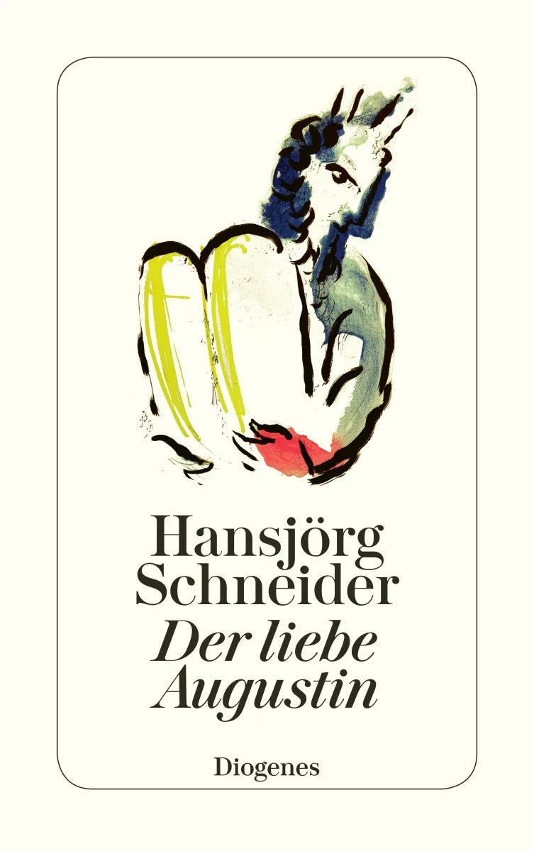 Buchcover von 'Der liebe Augustin' - Taschenbuch von Hansjörg Schneider