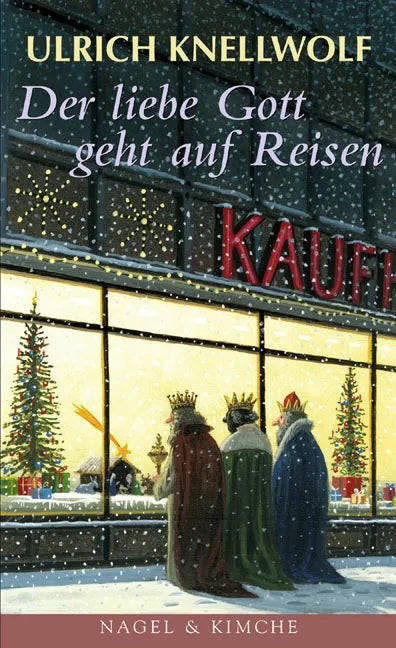 Buchcover von 'Der liebe Gott geht auf Reisen' - Gebundene Ausgabe von Ulrich Knellwolf
