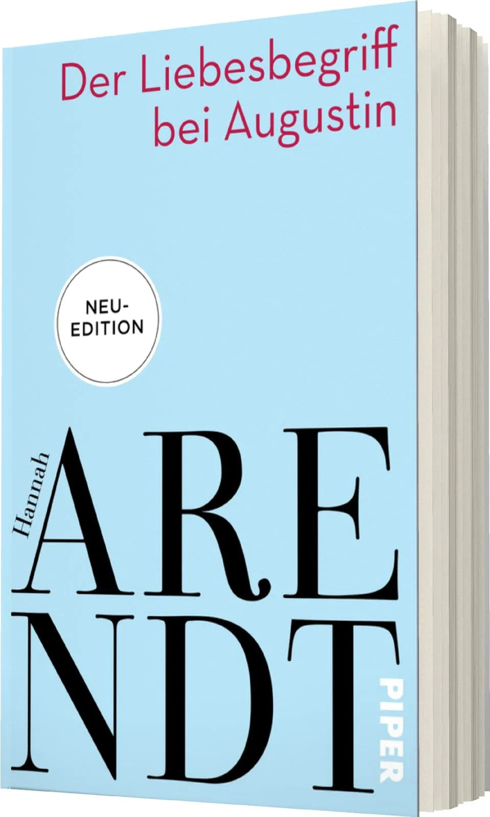 Hannah Arendt - Der Liebesbegriff bei Augustin