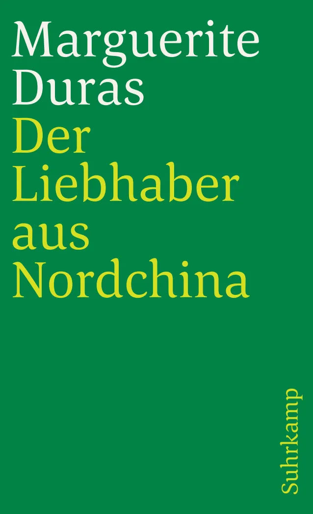 Buchcover von 'Der Liebhaber aus Nordchina' - Taschenbuch von Marguerite Duras