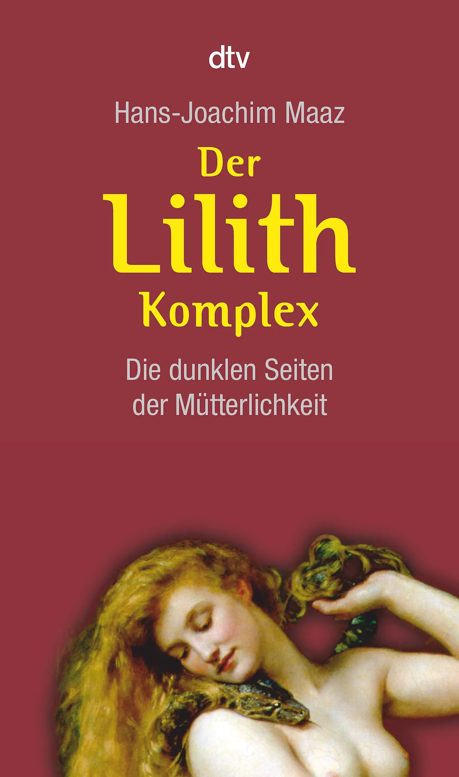 Buchcover von 'Der Lilith-Komplex' - Taschenbuch von Hans-Joachim Maaz