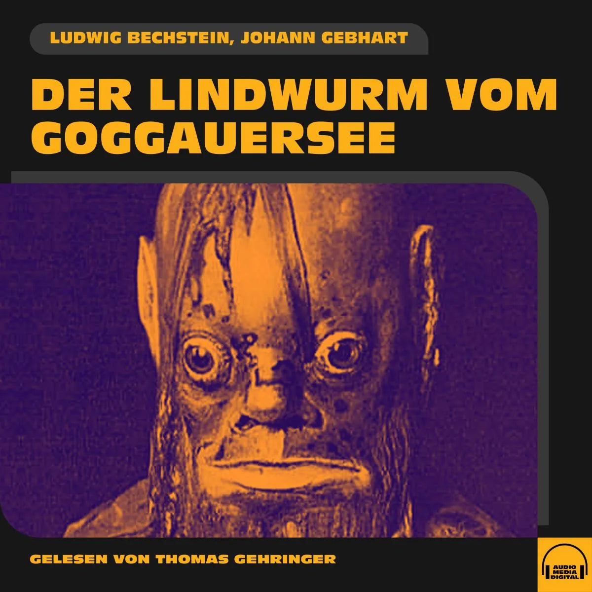 Cover: Der Lindwurm vom Goggauersee (Hörbuch Download) von Johann Gebhart
