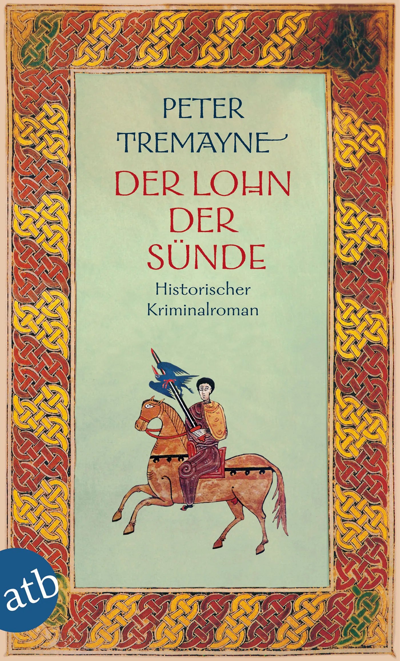 Buchcover von 'Der Lohn der Sünde' - Taschenbuch von Peter Tremayne