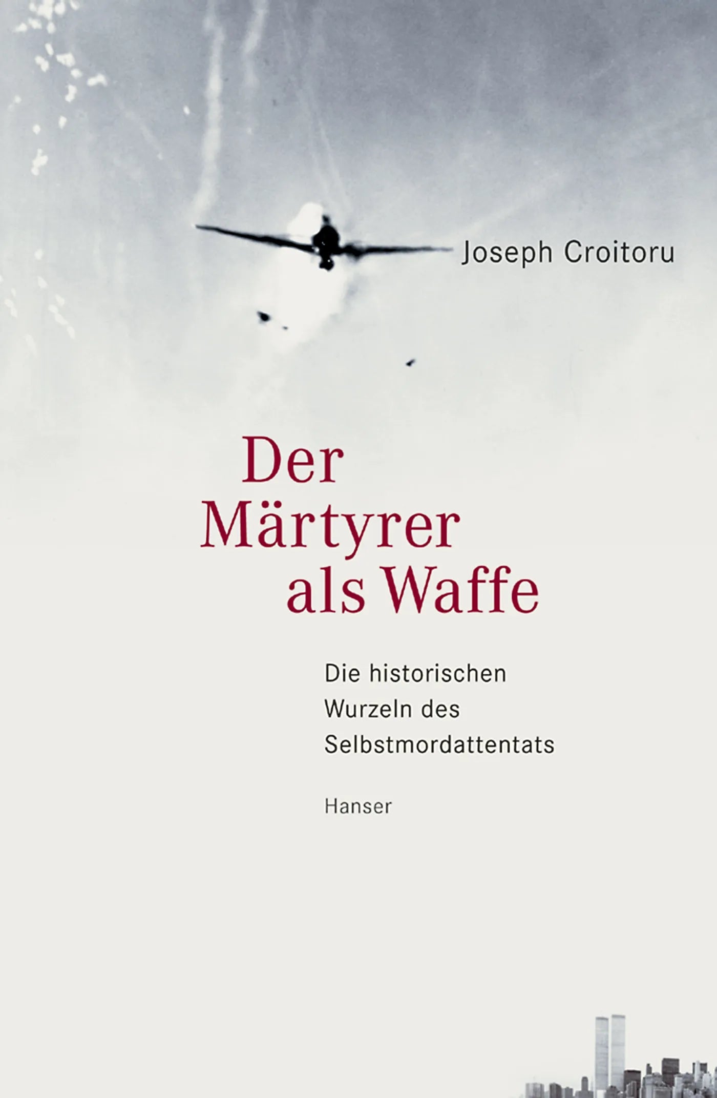Buchcover von 'Der Märtyrer als Waffe' - Taschenbuch von Joseph Croitoru