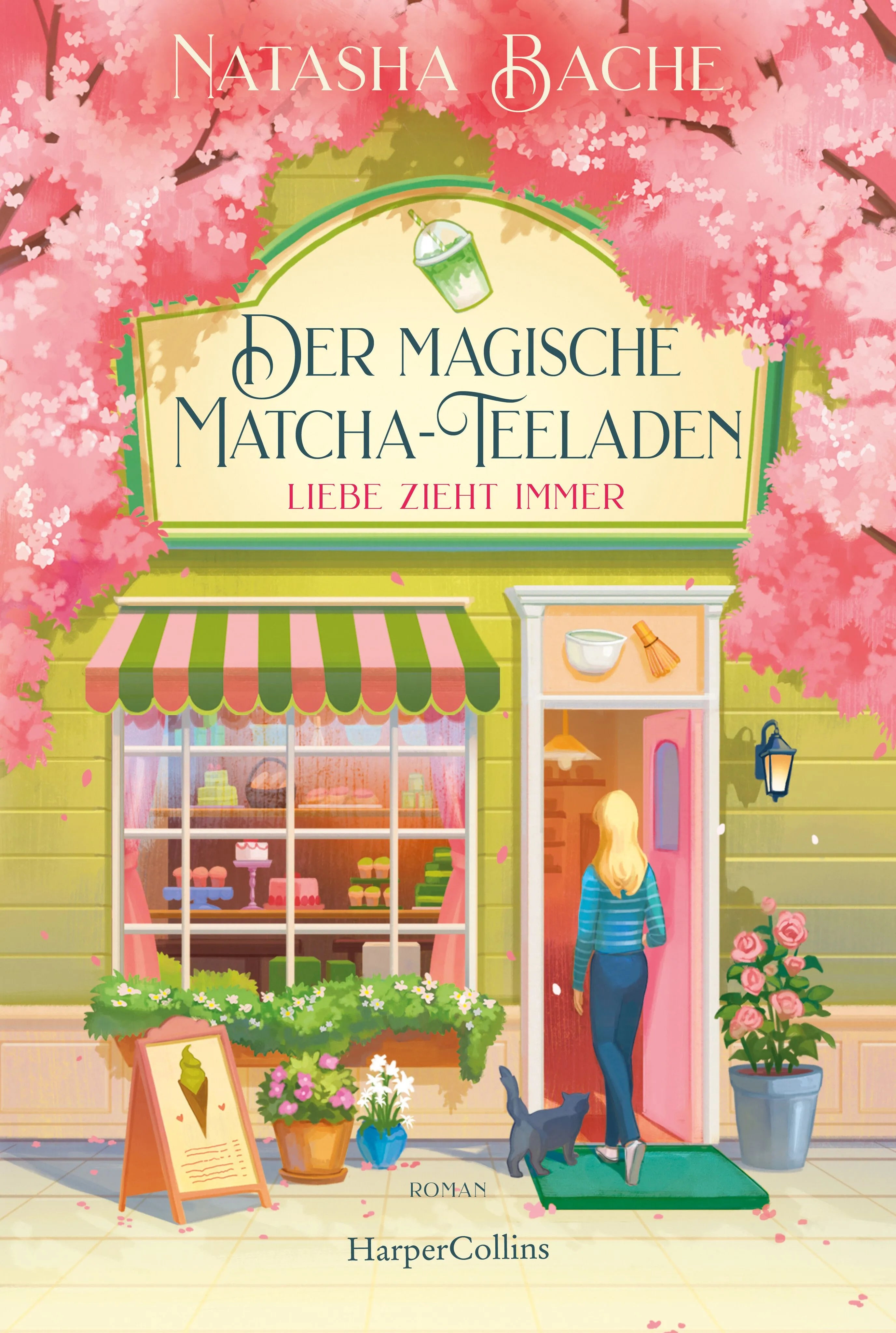 Cover: Der magische Matcha-Teeladen: Liebe zieht immer (Taschenbuch) von Natasha Bache