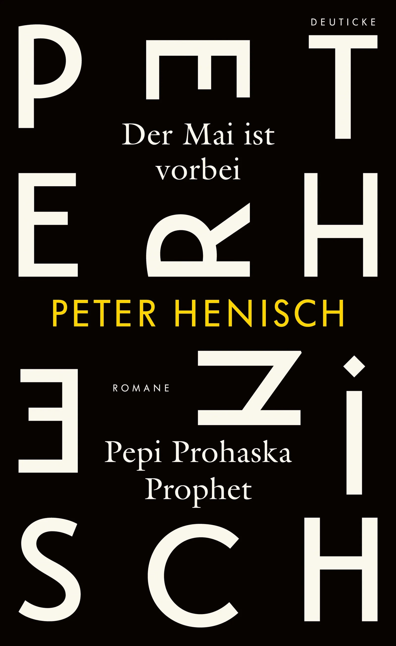 Buchcover von 'Der Mai ist vorbei/ Pepi Prohaska Prophet' - Gebundene Ausgabe von Peter Henisch