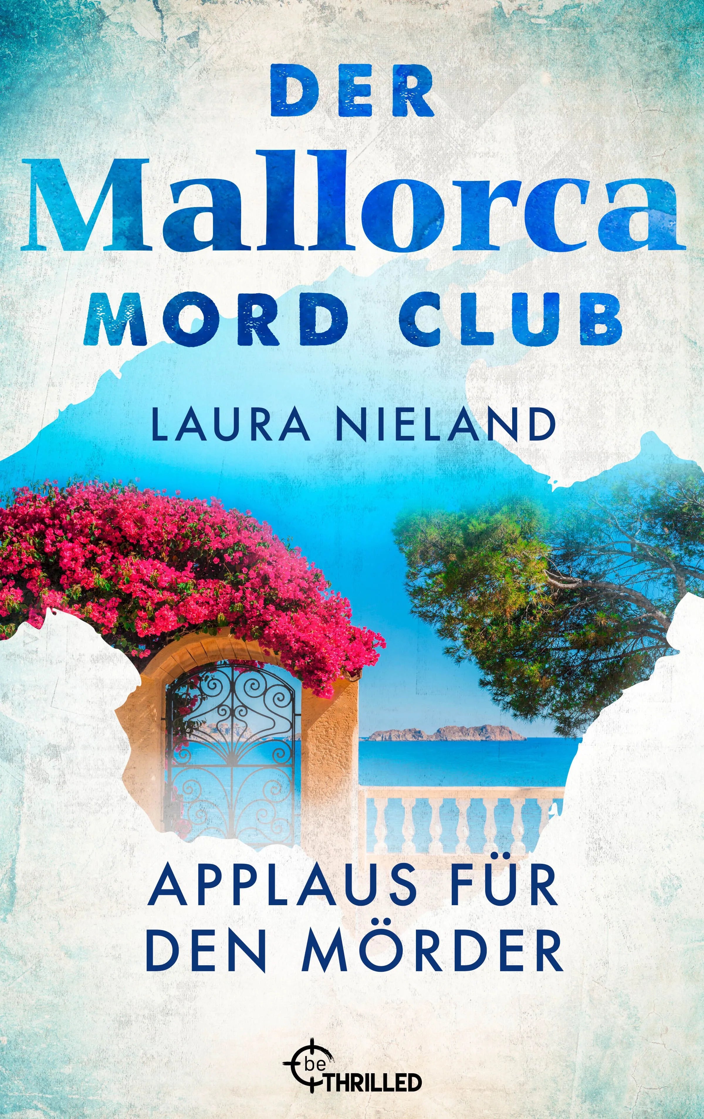 Cover: Der Mallorca Mord Club - Applaus für den Mörder (E-Book) von Laura Nieland
