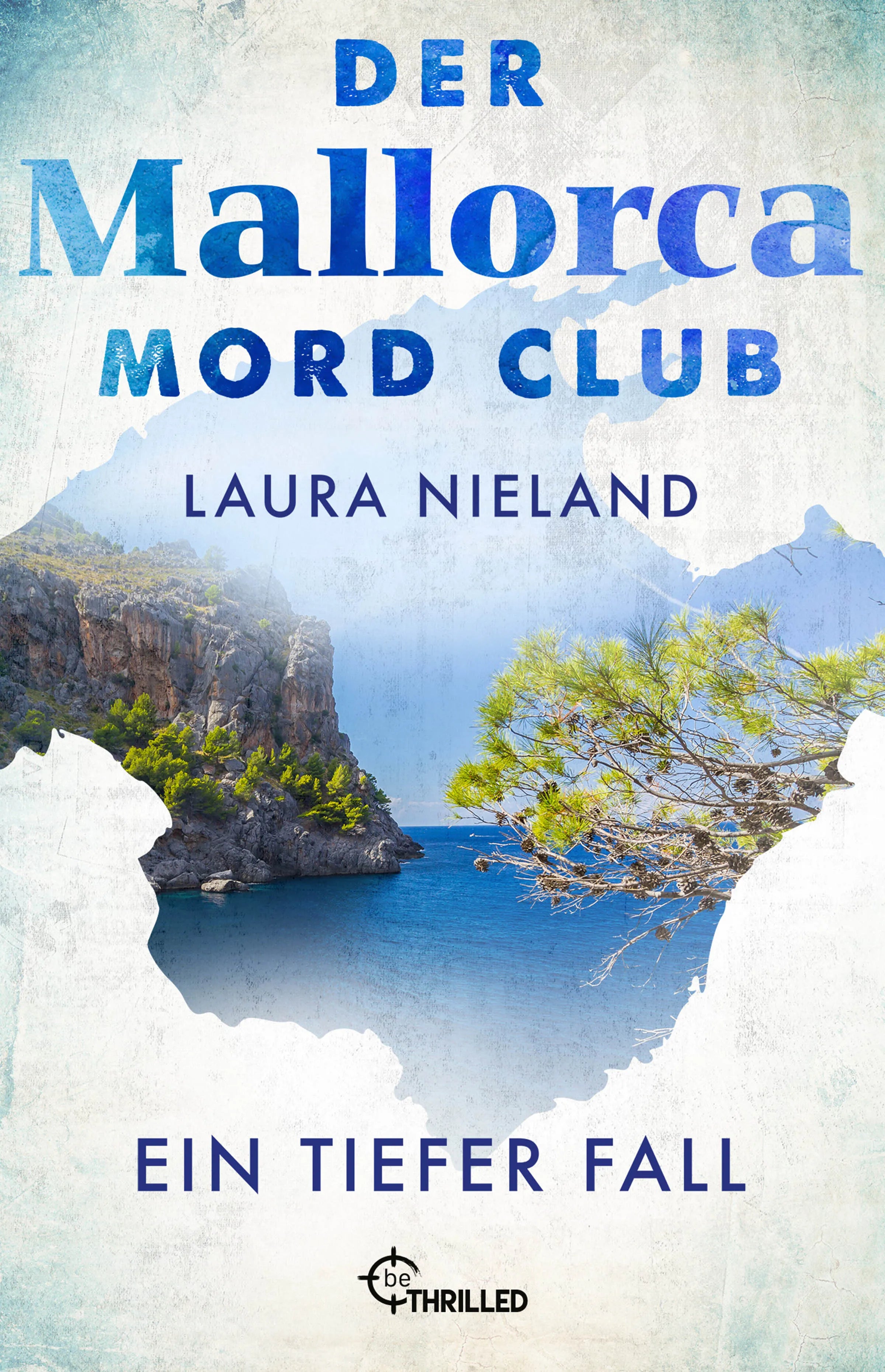 Buchcover von 'Der Mallorca Mord Club - Ein tiefer Fall' - Taschenbuch von Laura Nieland