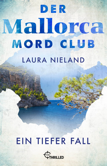 Buchcover von 'Der Mallorca Mord Club - Ein tiefer Fall' - Taschenbuch von Laura Nieland