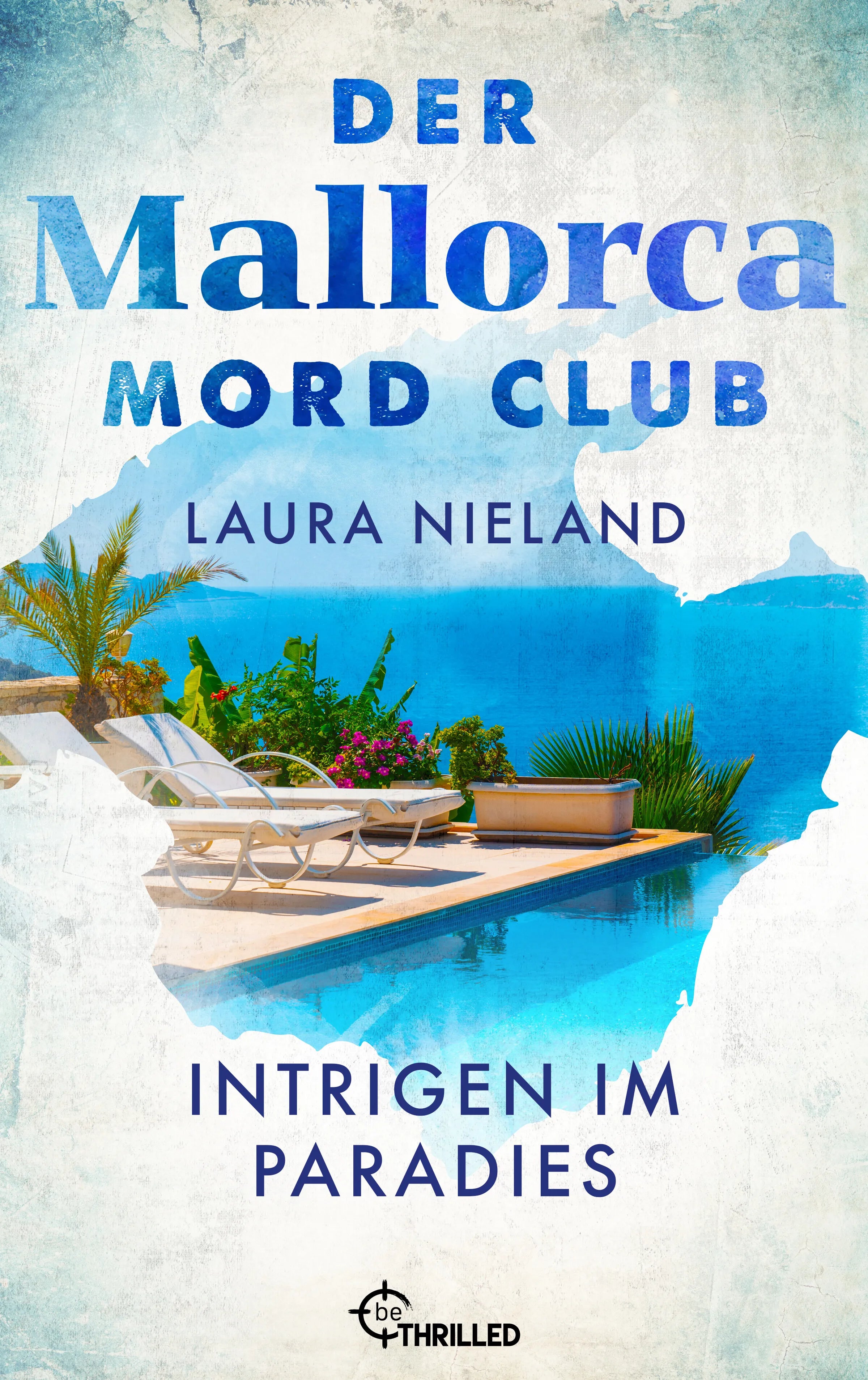 Cover: Der Mallorca Mord Club - Intrigen im Paradies (E-Book) von Laura Nieland