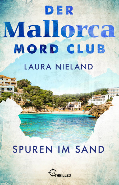 Buchcover von 'Der Mallorca Mord Club - Spuren im Sand' - Taschenbuch von Laura Nieland