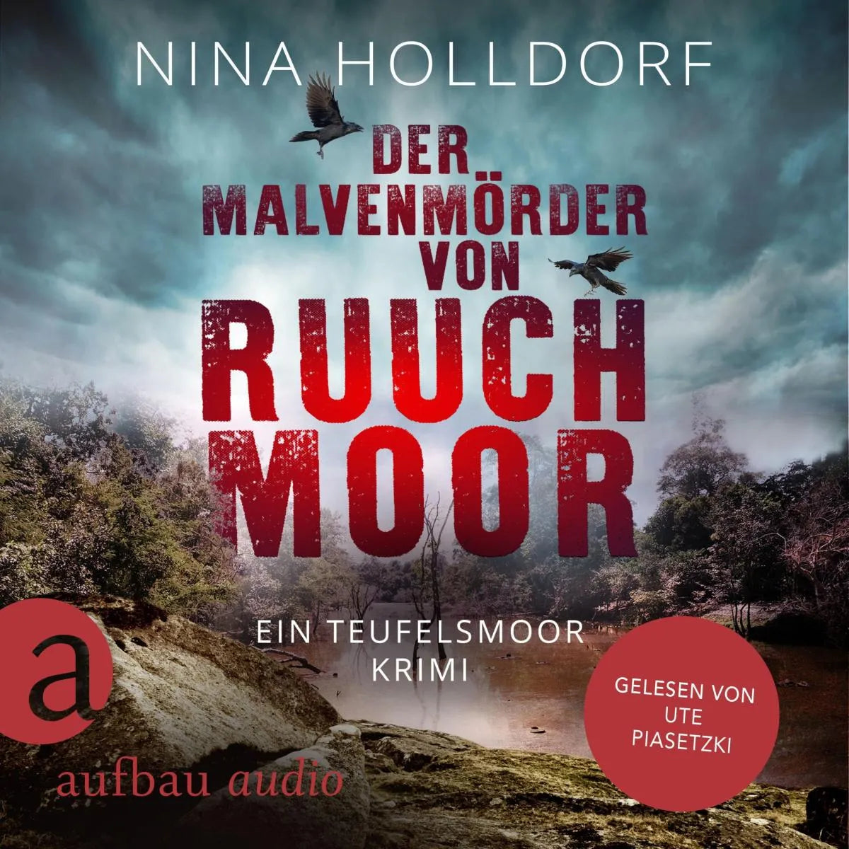 Cover: Der Malvenmörder von Ruuchmoor (Hörbuch Download) von Nina Holldorf