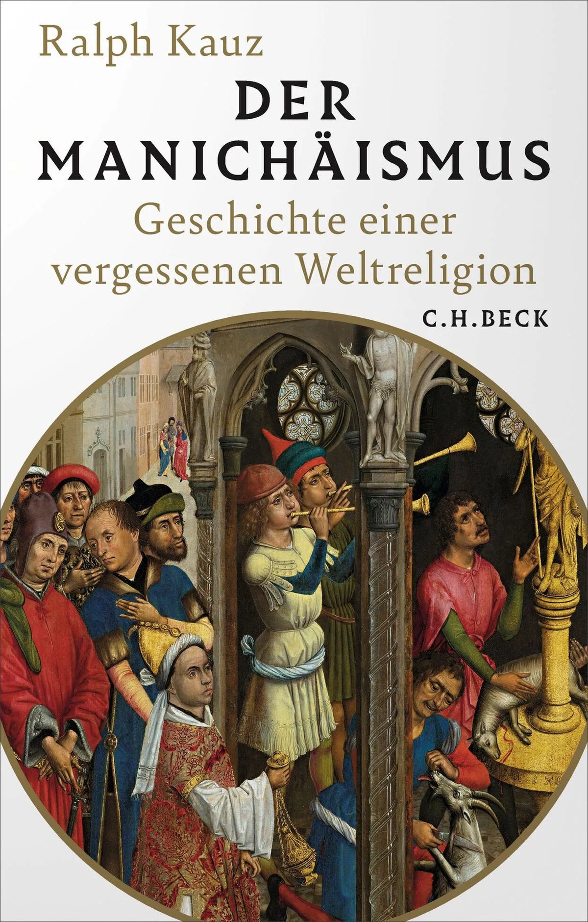 Cover: Der Manichäismus (Hardcover) von Ralph Kauz