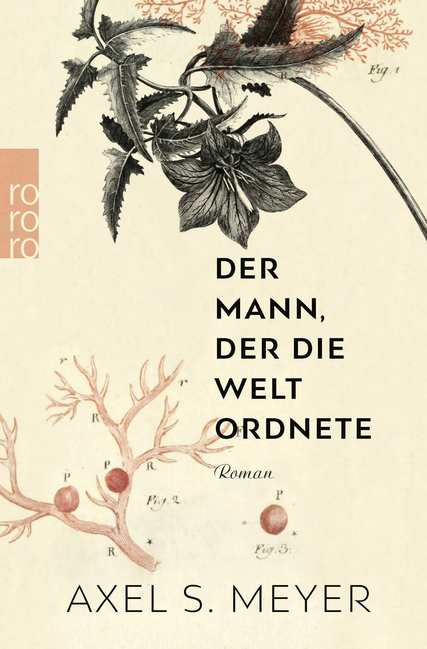 Buchcover von 'Der Mann, der die Welt ordnete' - Taschenbuch von Axel S. Meyer
