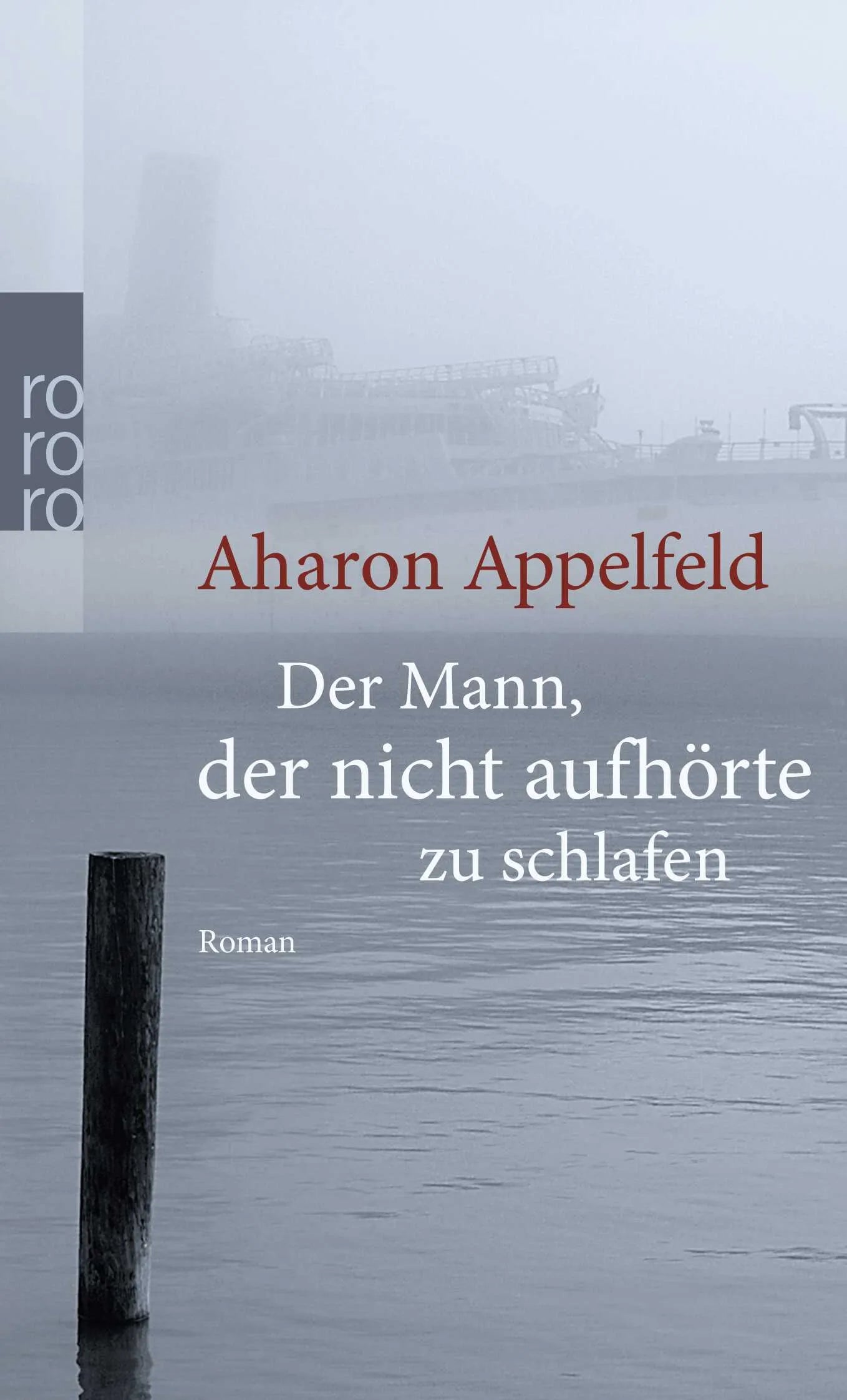 Buchcover von 'Der Mann, der nicht aufhörte zu schlafen' - Taschenbuch von Aharon Appelfeld