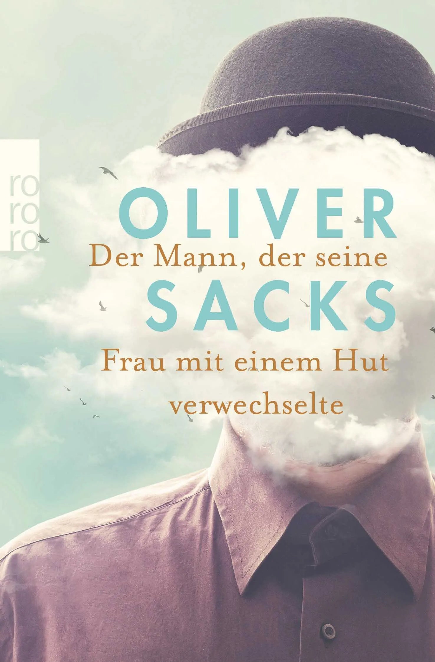 Buchcover von 'Der Mann, der seine Frau mit einem Hut verwechselte' - Taschenbuch von Oliver Sacks