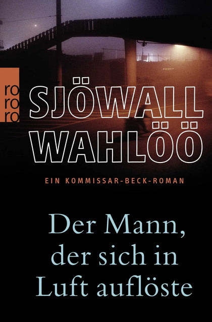 Buchcover von 'Der Mann, der sich in Luft auflöste: Ein Kommissar-Beck-Roman' - Taschenbuch von Maj Sjöwall