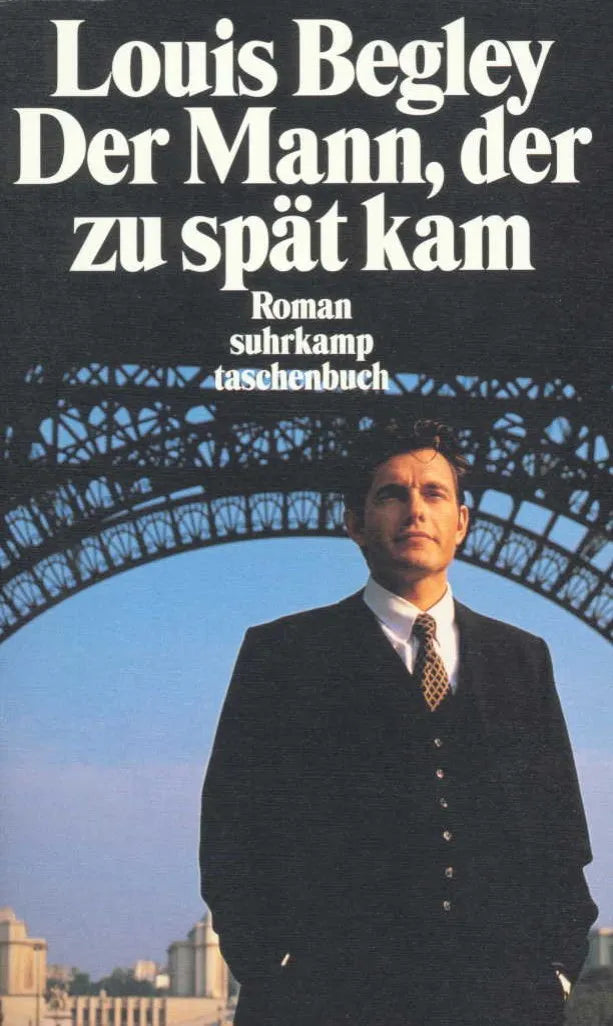 Buchcover von 'Der Mann, der zu spät kam' - Taschenbuch von Louis Begley