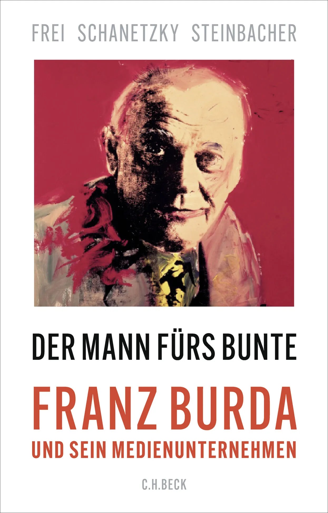 Cover: Der Mann fürs Bunte (Hardcover) von Norbert Frei