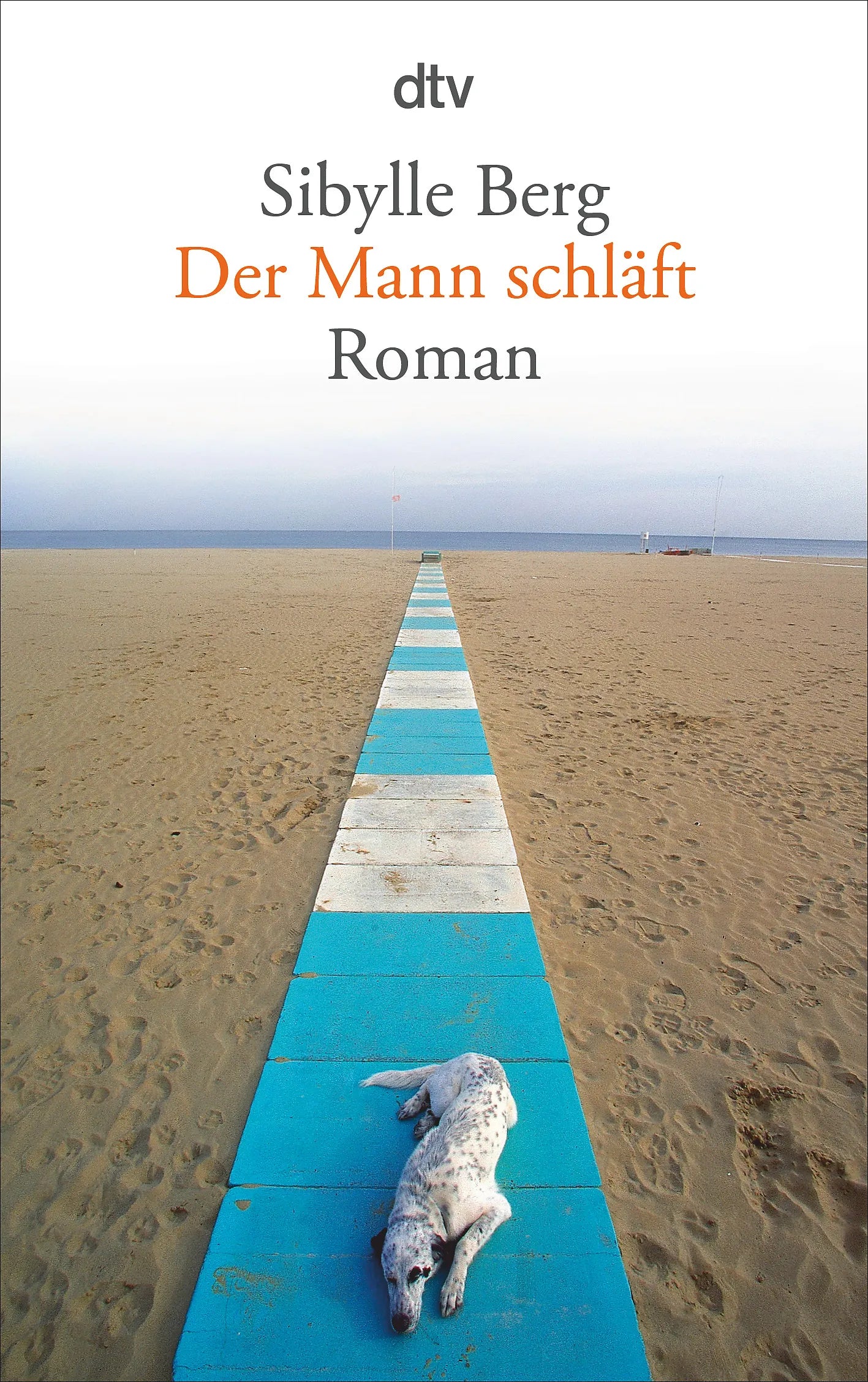Buchcover von 'Der Mann schläft' - Taschenbuch von Sibylle Berg