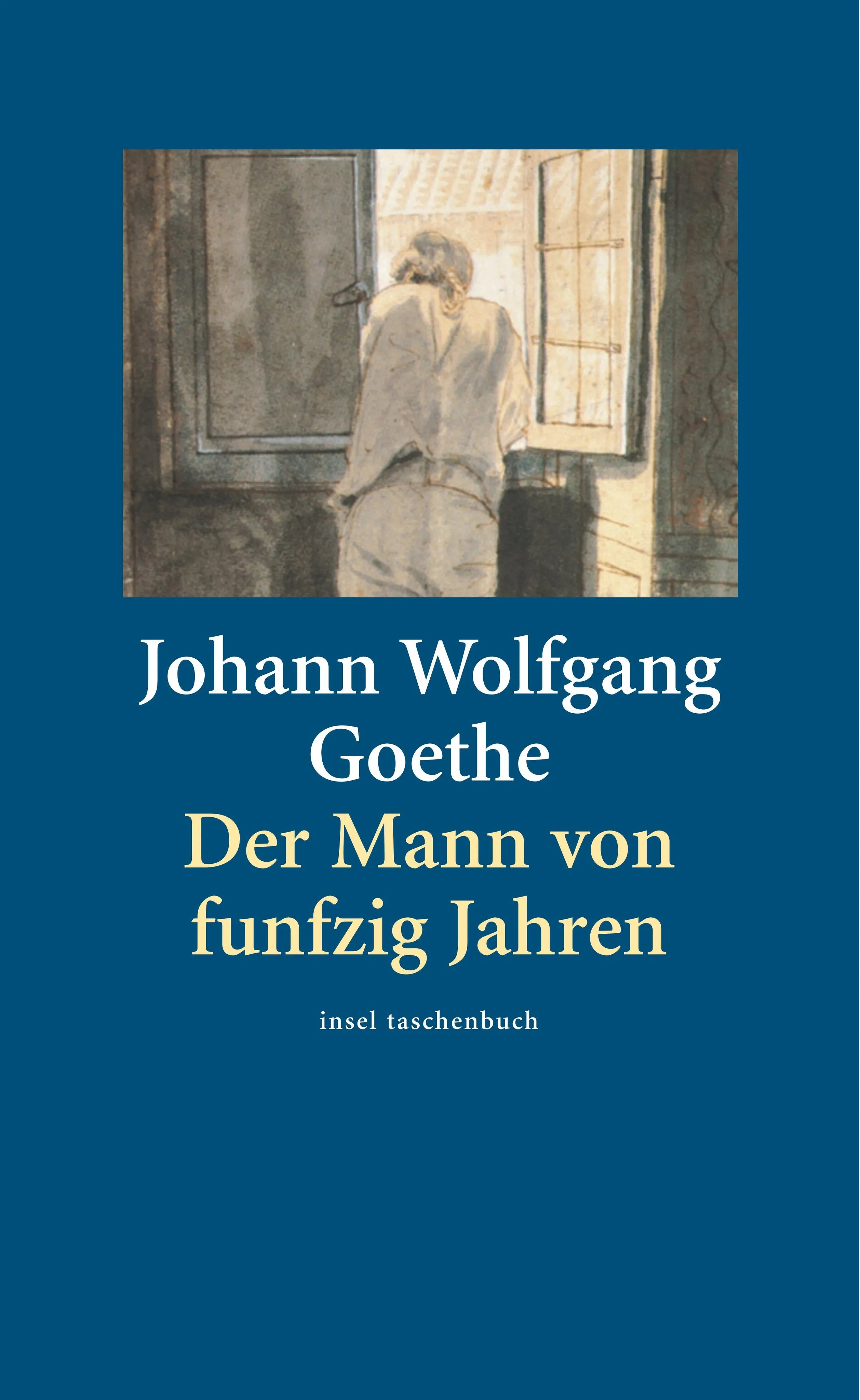 Buchcover von 'Der Mann von funfzig Jahren' - Gebundene Ausgabe von Johann Wolfgang Goethe