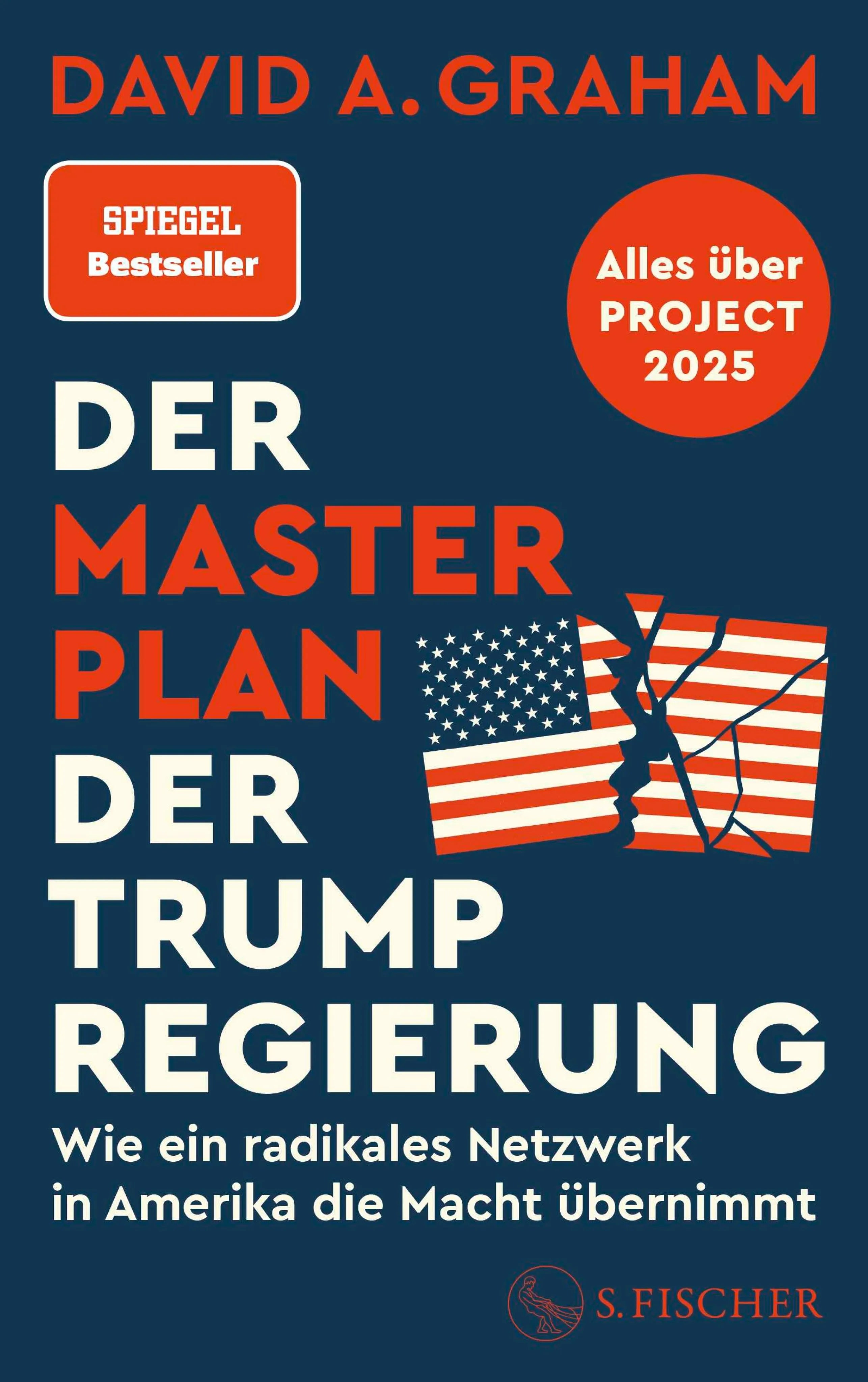 Cover: Der Masterplan der Trump-Regierung (E-Book) von David A. Graham
