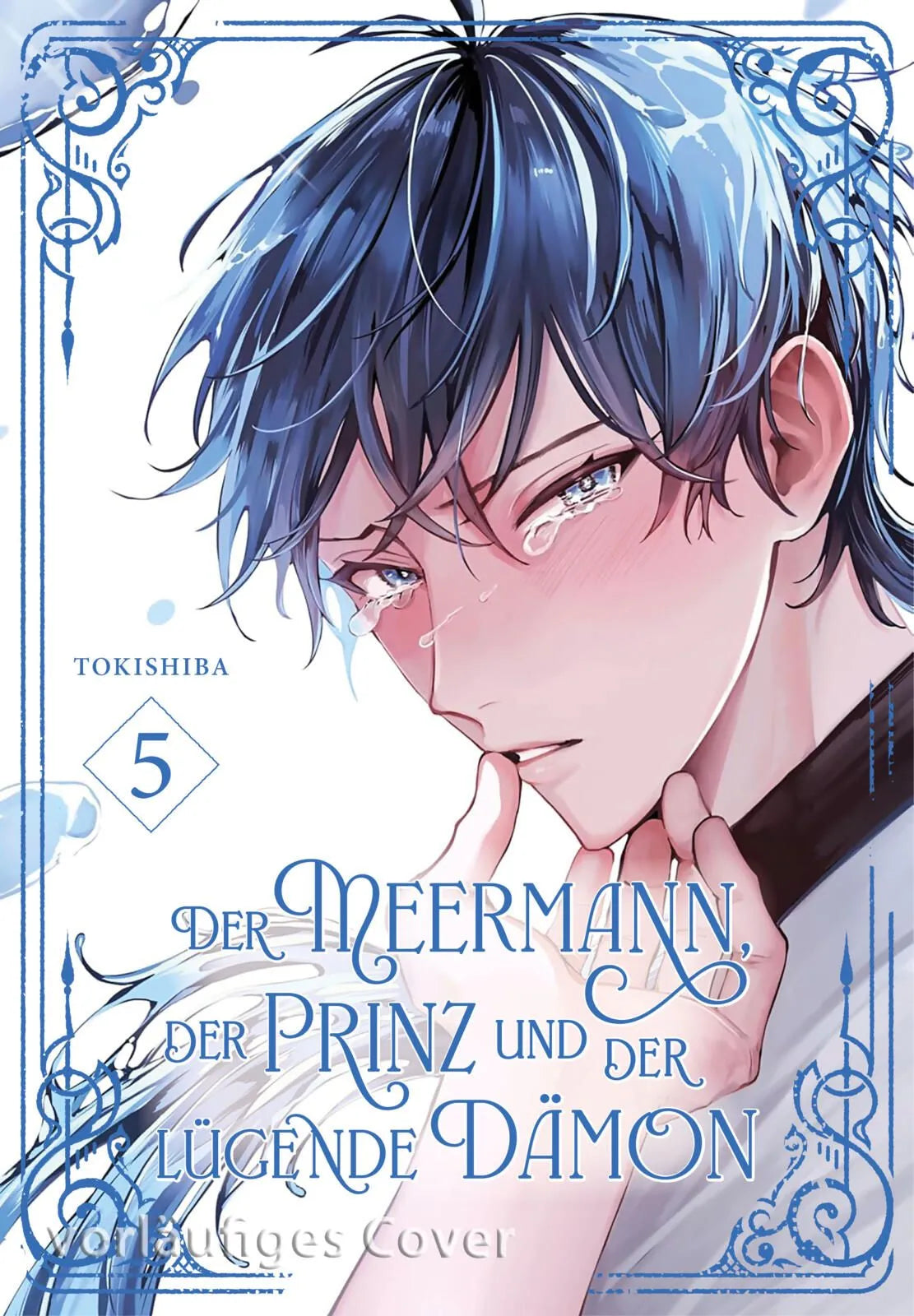 Cover: Der Meermann, der Prinz und der lügende Dämon 5 (Taschenbuch) von Tokishiba