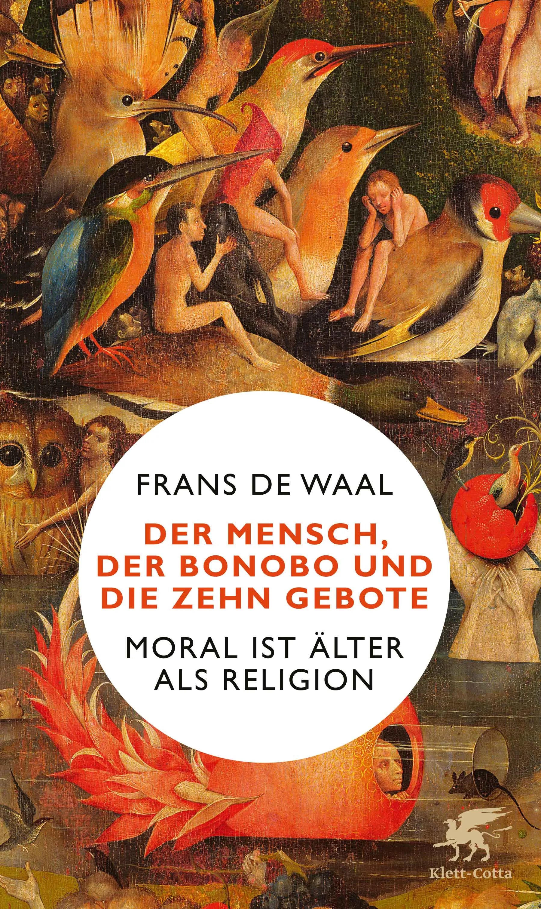 Buchcover von 'Der Mensch, der Bonobo und die Zehn Gebote' - Gebundene Ausgabe von Frans de Waal