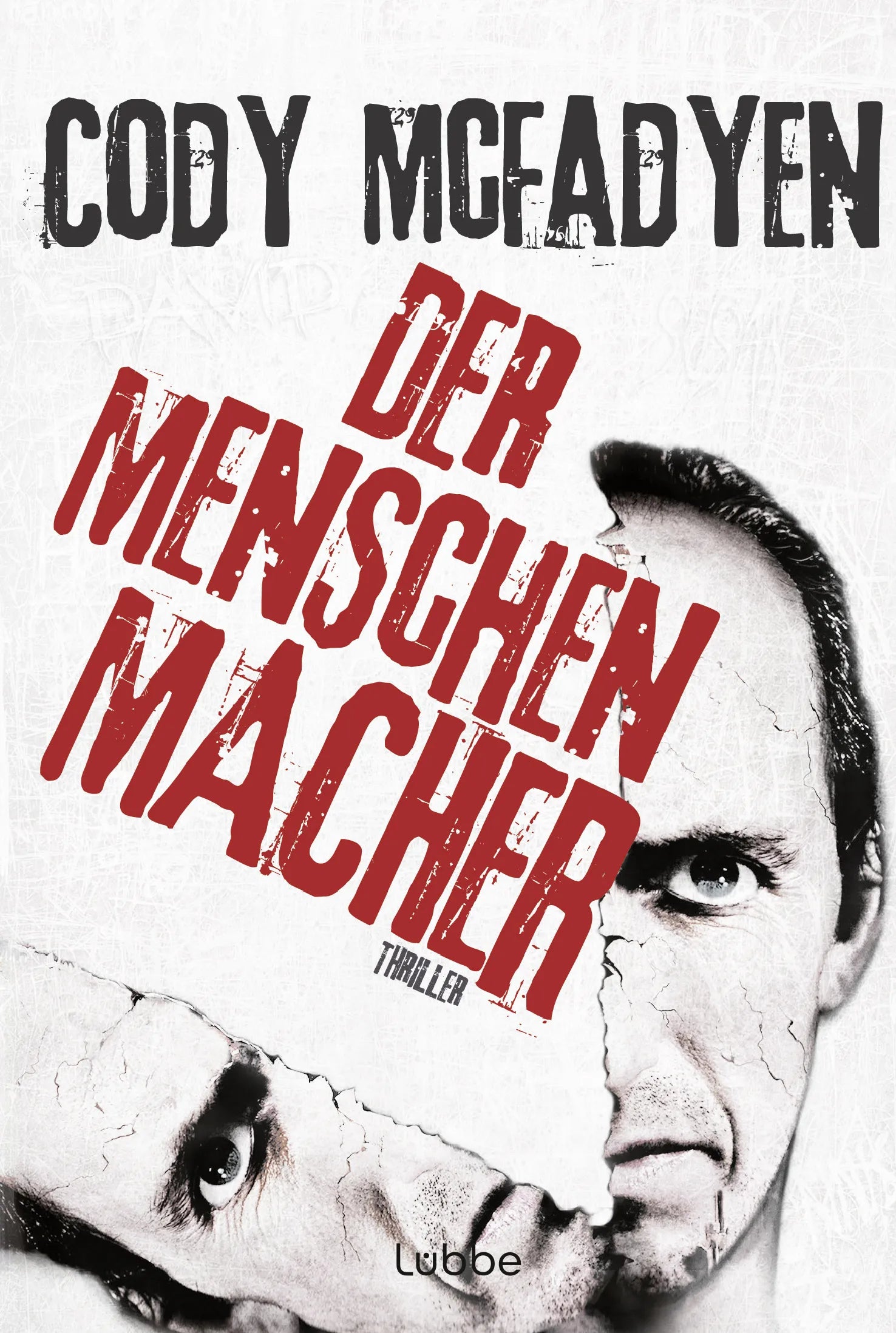 Buchcover von 'Der Menschenmacher' - Taschenbuch von Cody Mcfadyen
