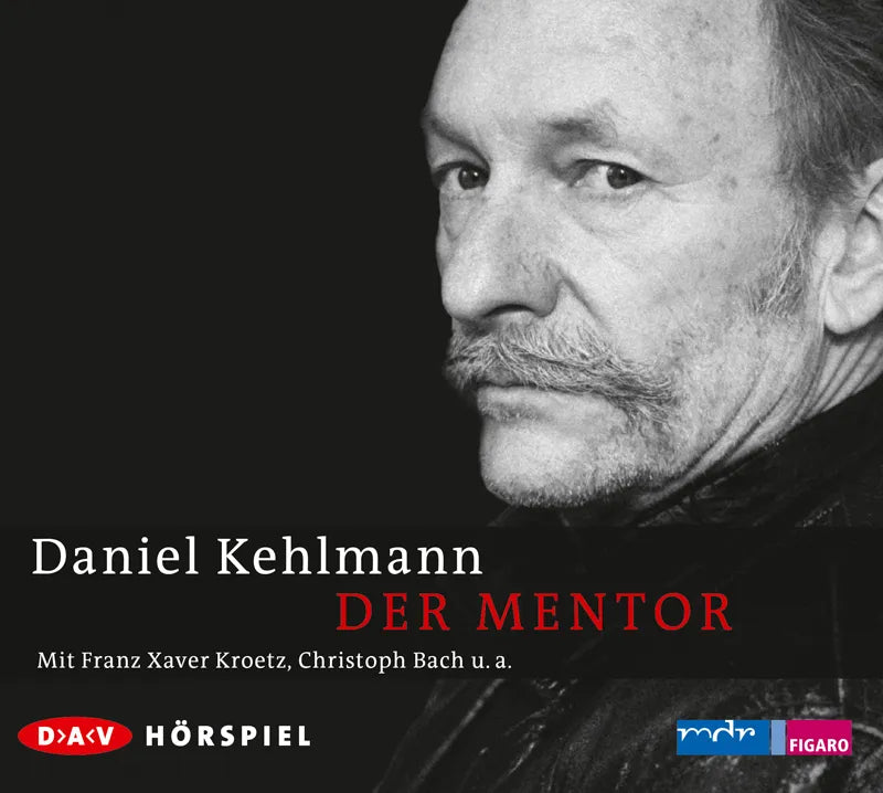 Buchcover von 'Der Mentor' - Hörbuch (CD) von Daniel Kehlmann