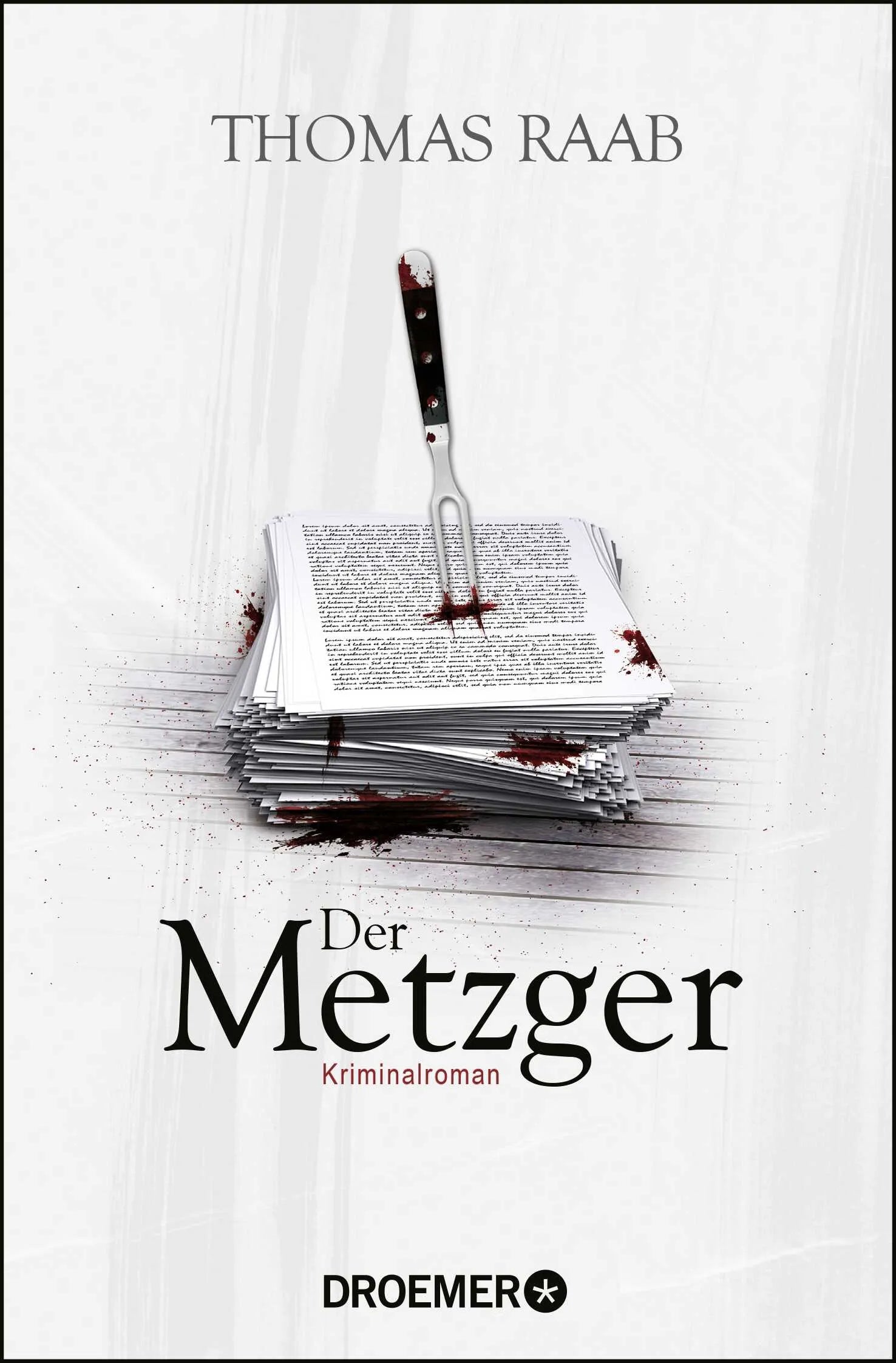 Buchcover von 'Der Metzger' - Taschenbuch von Thomas Raab