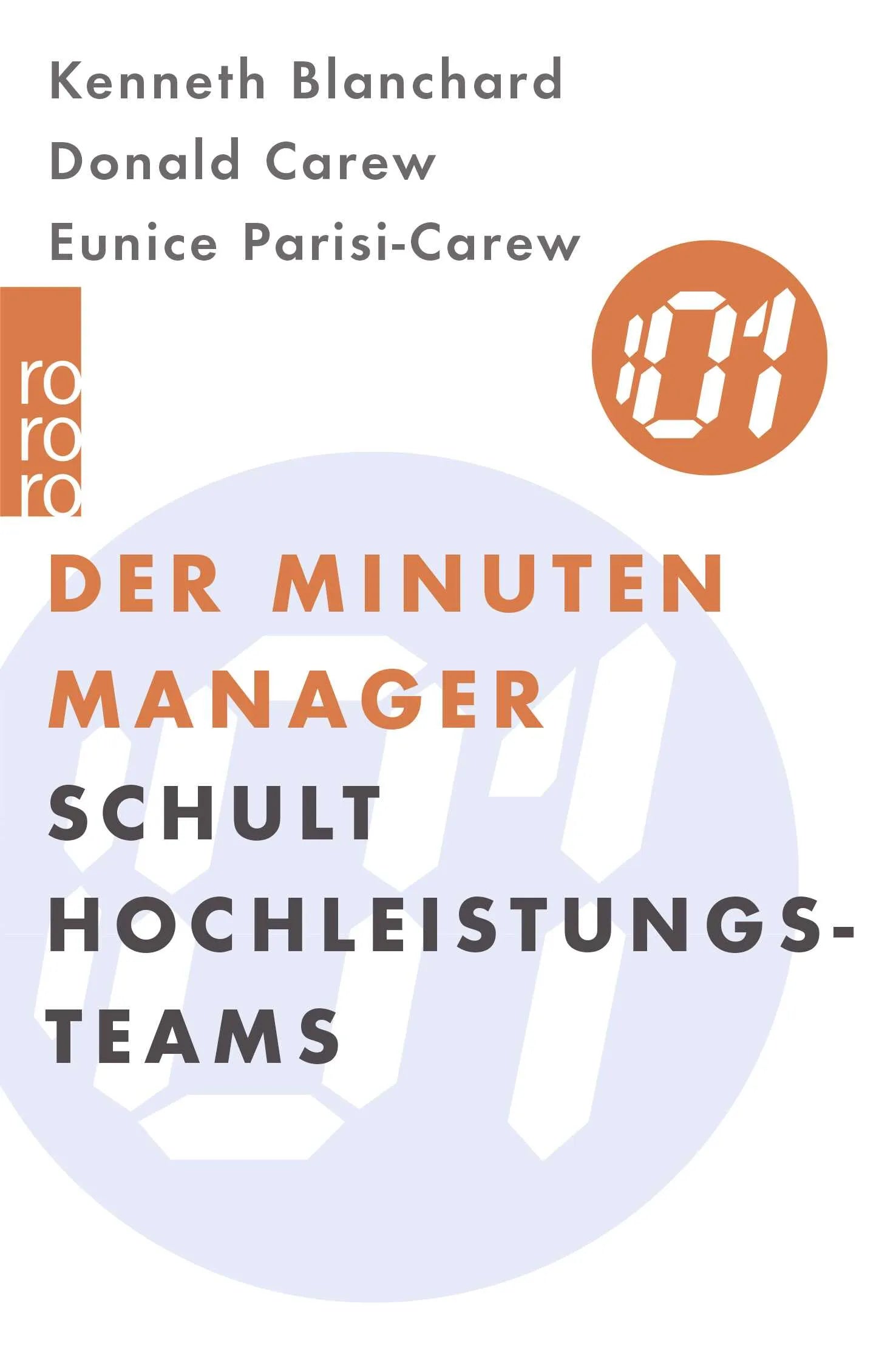 Buchcover von 'Der Minuten Manager schult Hochleistungs-Teams' - Taschenbuch von Kenneth Blanchard