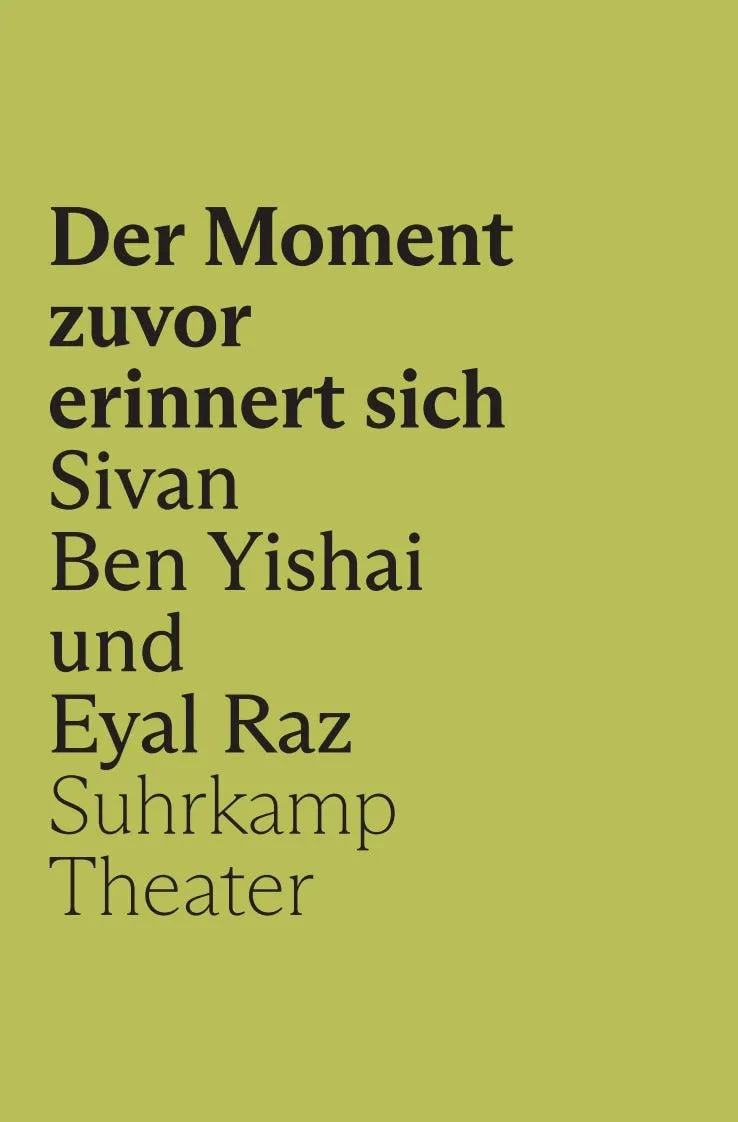 Cover: Der Moment zuvor erinnert sich (Taschenbuch) von Sivan Ben Yishai