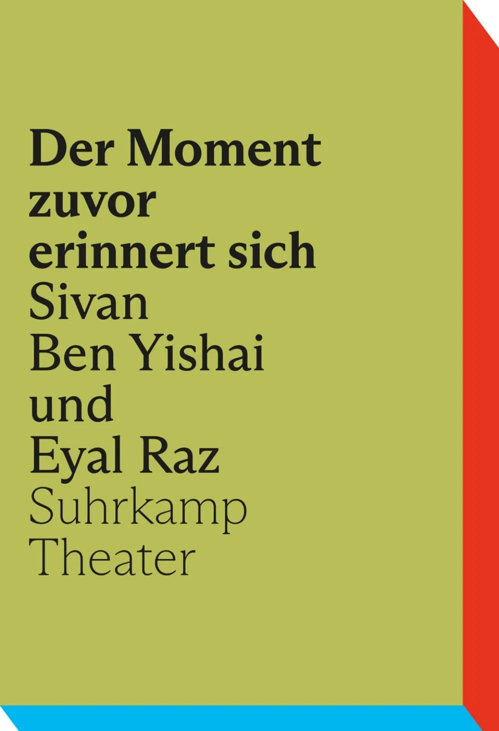 Cover: Der Moment zuvor erinnert sich (Taschenbuch) von Sivan Ben Yishai