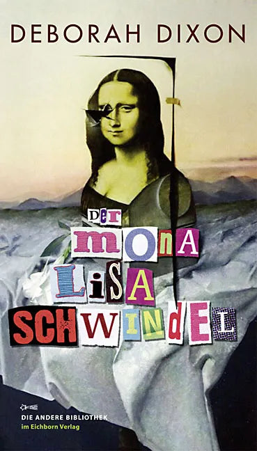 Buchcover von 'Der Mona Lisa Schwindel' - Gebundene Ausgabe von Deborah Dixon