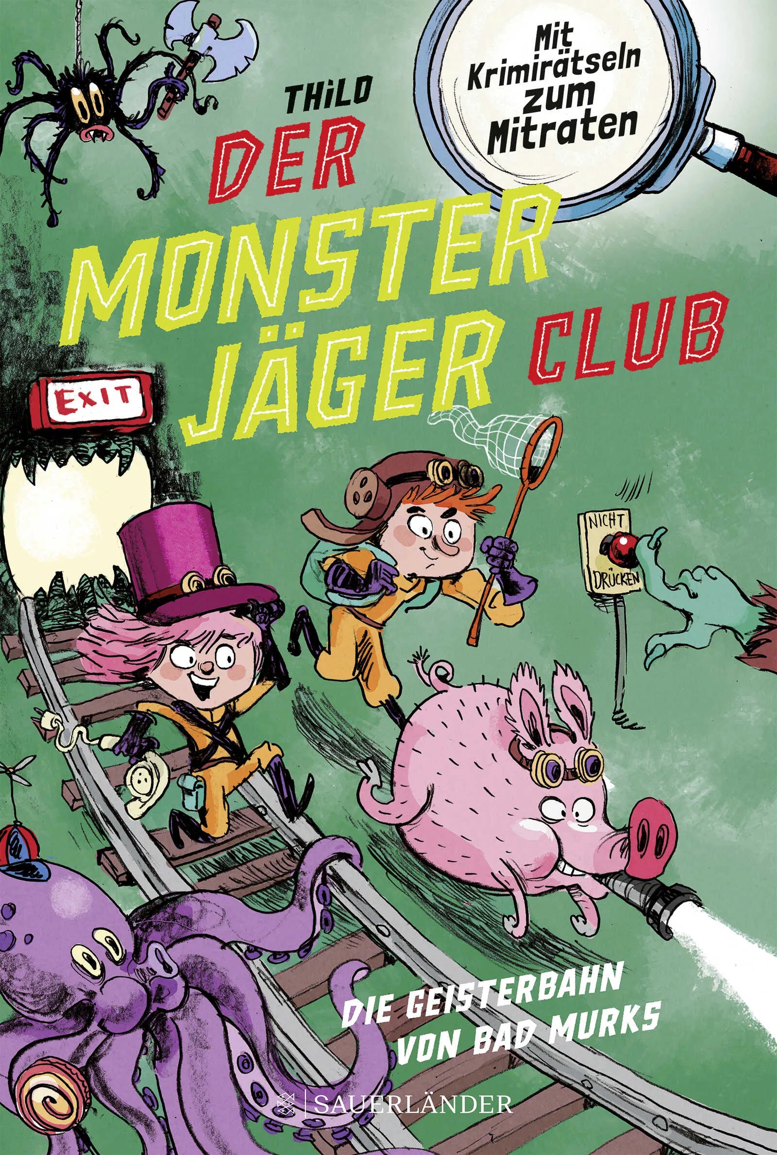 Buchcover von 'Der Monsterjäger-Club 1 – Die Geisterbahn von Bad Murks' - Gebundene Ausgabe von THiLO