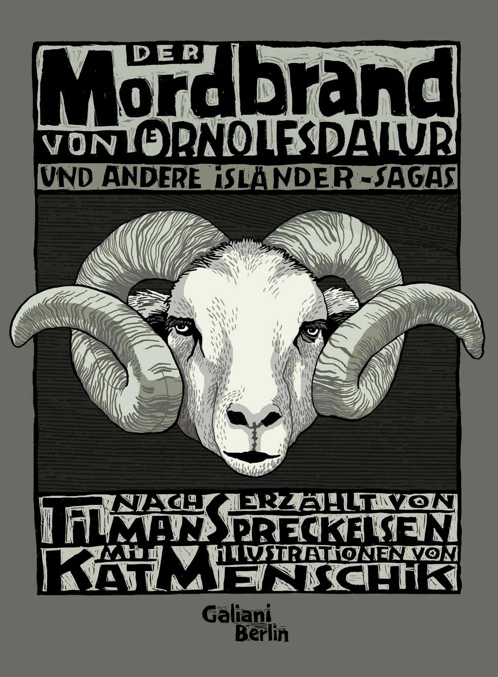 Buchcover von 'Der Mordbrand von Örnolfsdalur und andere Isländer-Sagas' - Gebundene Ausgabe von Tilman Spreckelsen