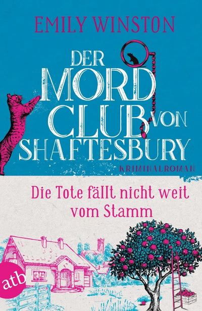 Der Mordclub von Shaftesbury - Die Tote fällt nicht weit vom Stamm