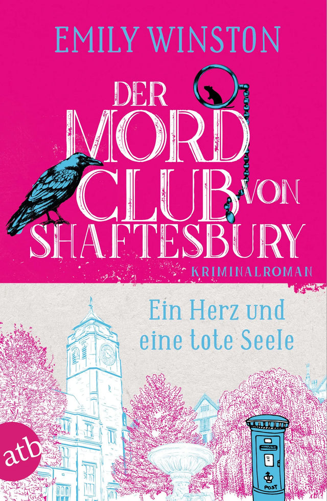 Buchcover von 'Der Mordclub von Shaftesbury – Ein Herz und eine tote Seele' - Taschenbuch von Emily Winston