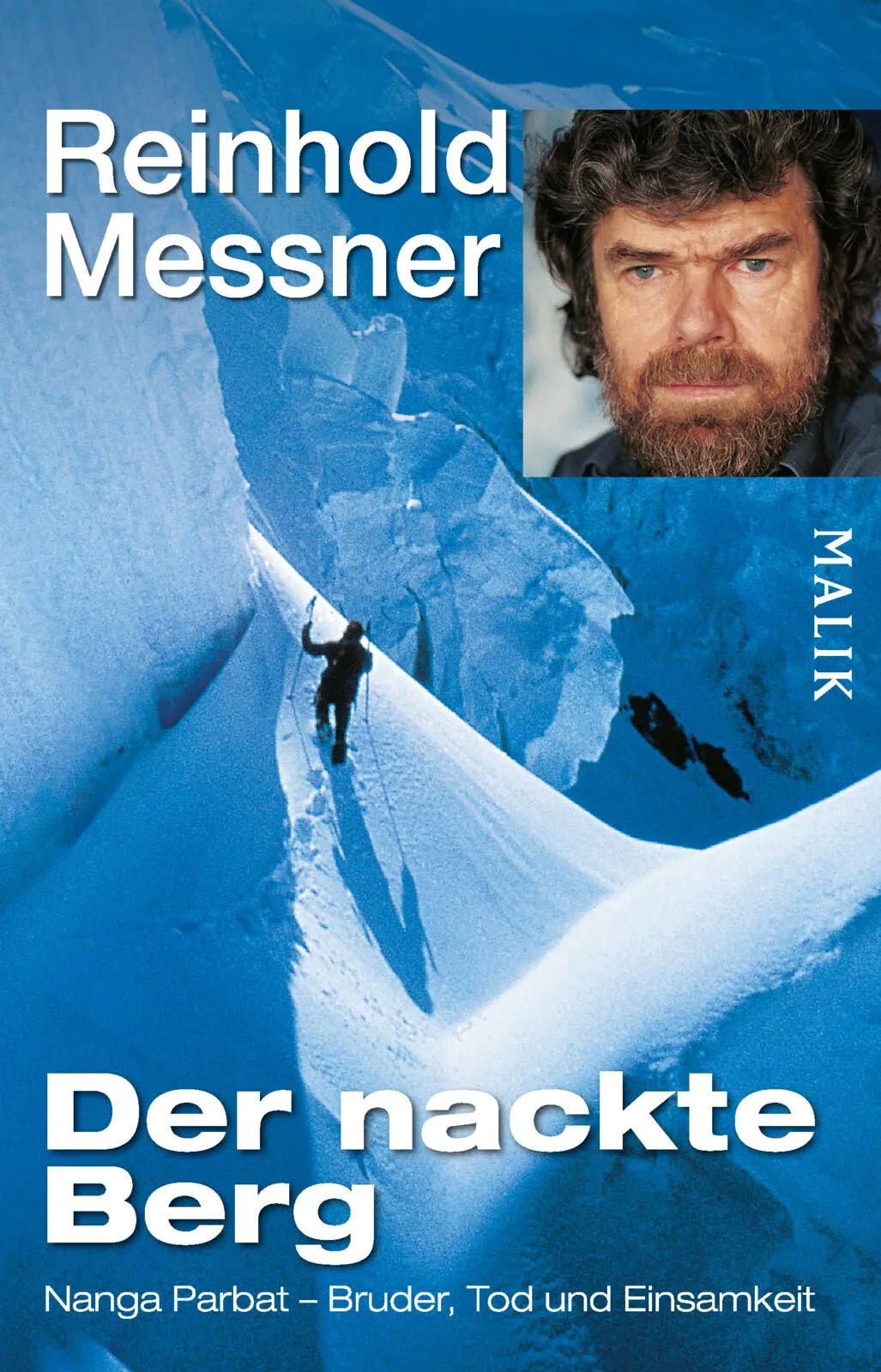 Cover: Der nackte Berg (Taschenbuch) von Reinhold Messner