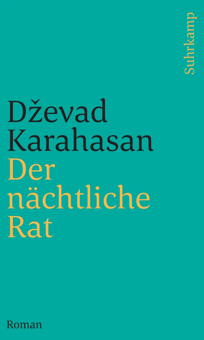 Buchcover von 'Der nächtliche Rat' - Taschenbuch von Dževad Karahasan