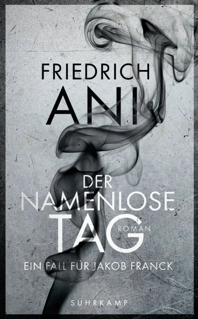 Buchcover von 'Der namenlose Tag' - Taschenbuch von Friedrich Ani