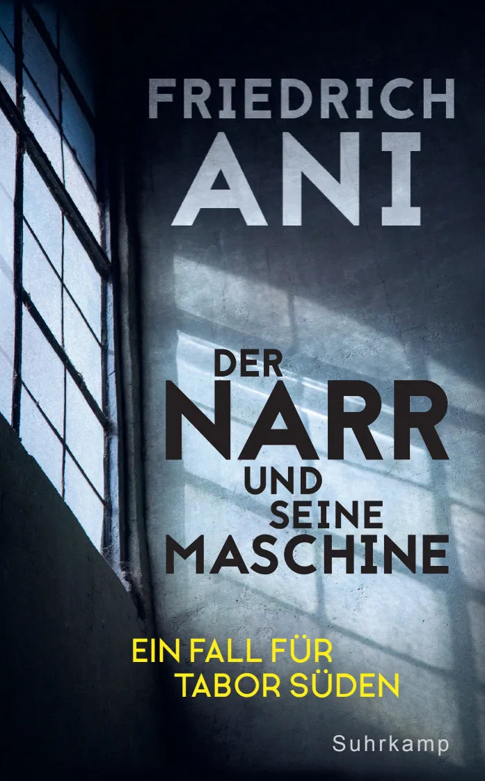 Buchcover von 'Der Narr und seine Maschine' - Taschenbuch von Friedrich Ani