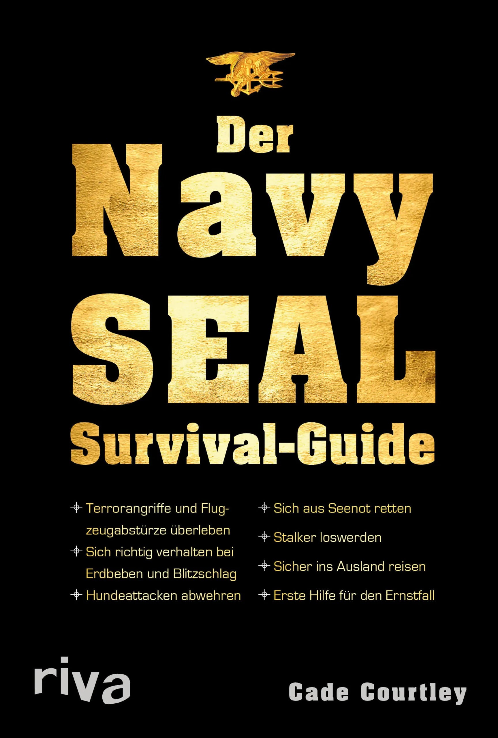 Buchcover von 'Der Navy-SEAL-Survival-Guide' - Taschenbuch von Cade Courtley